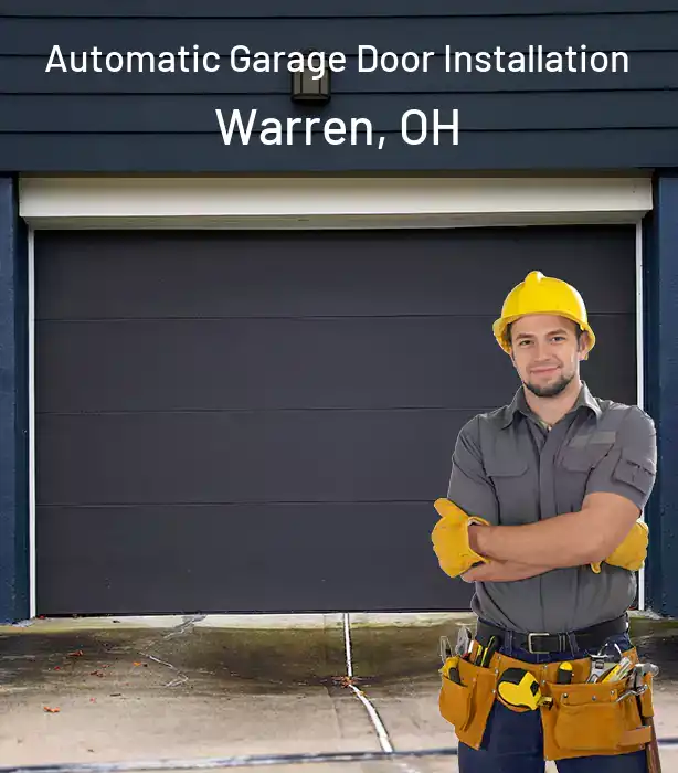  Automatic Garage Door Installation Warren, OH