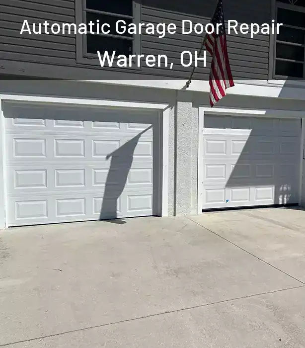  Automatic Garage Door Repair Warren, OH