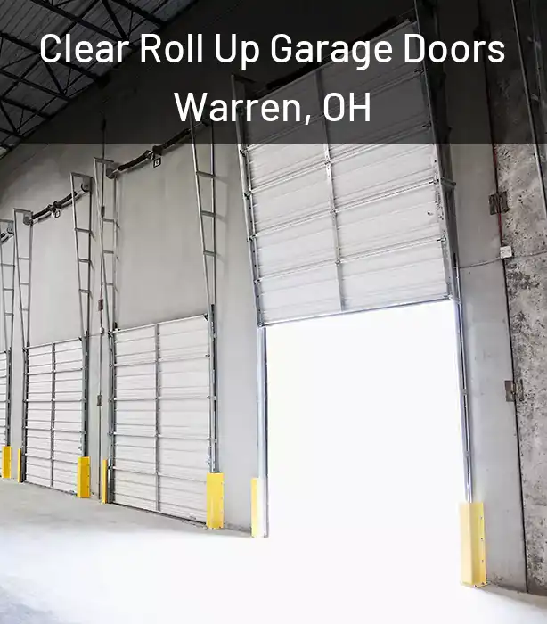 Clear Roll Up Garage Doors Warren, OH