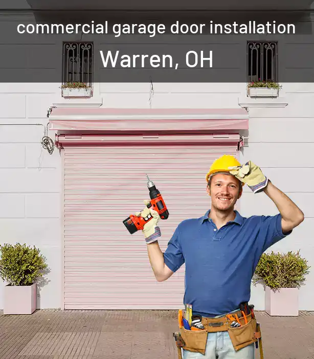  commercial garage door installation Warren, OH