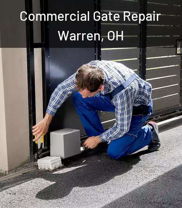  Commercial Gate Repair Warren, OH