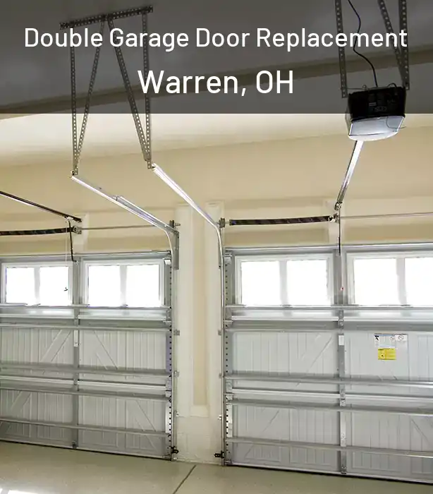  Double Garage Door Replacement Warren, OH
