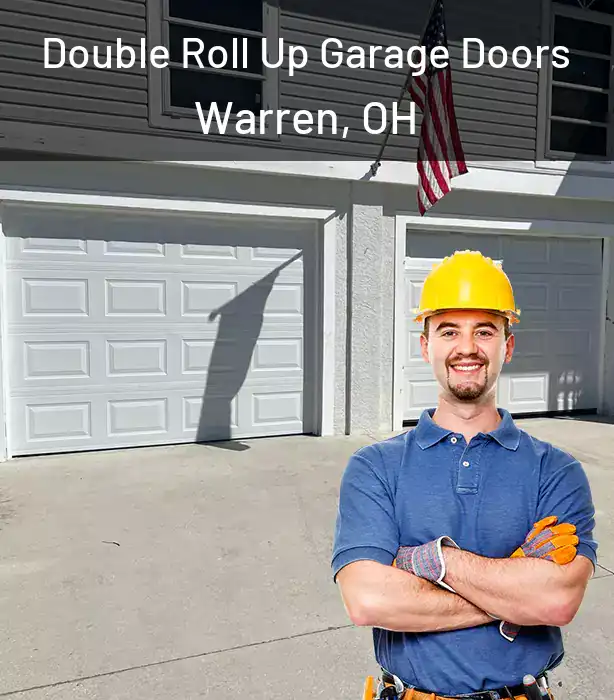  Double Roll Up Garage Doors Warren, OH