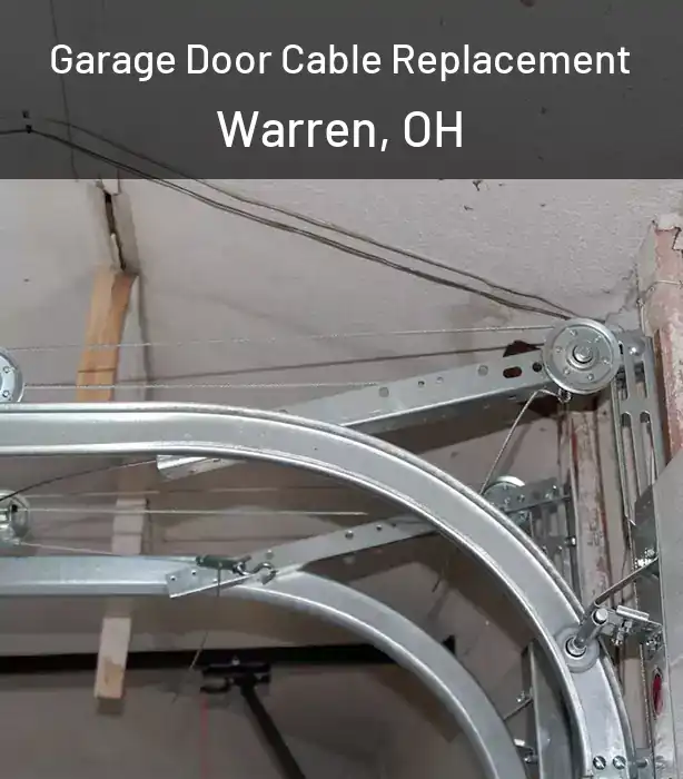  Garage Door Cable Replacement Warren, OH