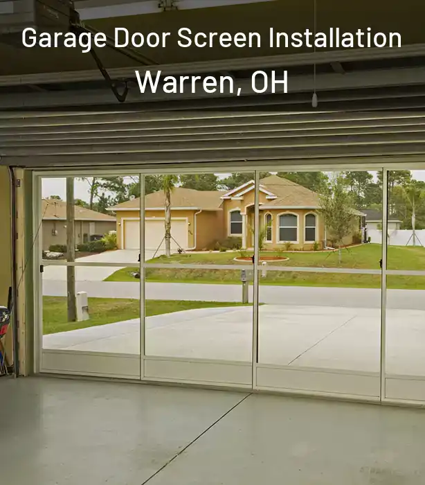  Garage Door Screen Installation Warren, OH