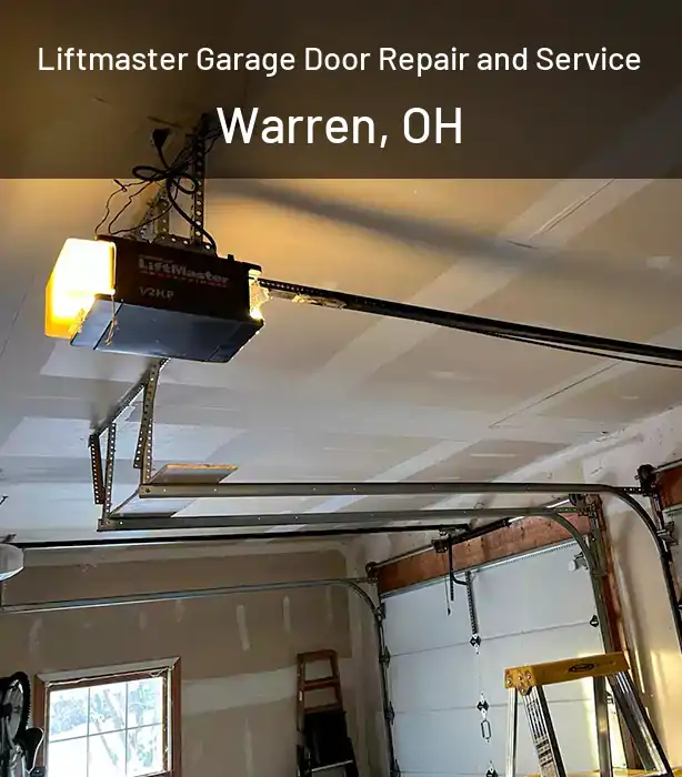  Liftmaster Garage Door Repair and Service Warren, OH