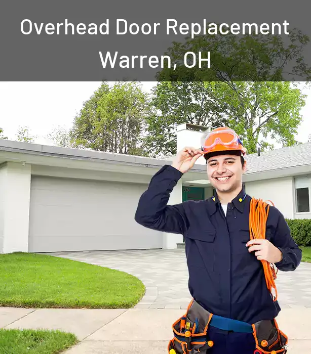  Overhead Door Replacement Warren, OH
