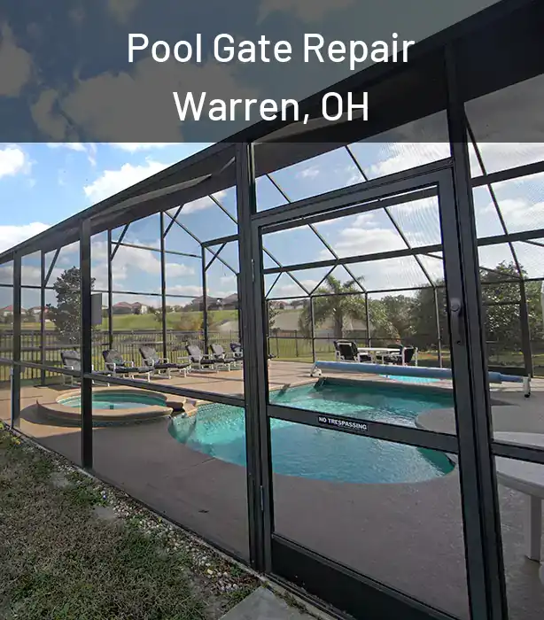  Pool Gate Repair Warren, OH