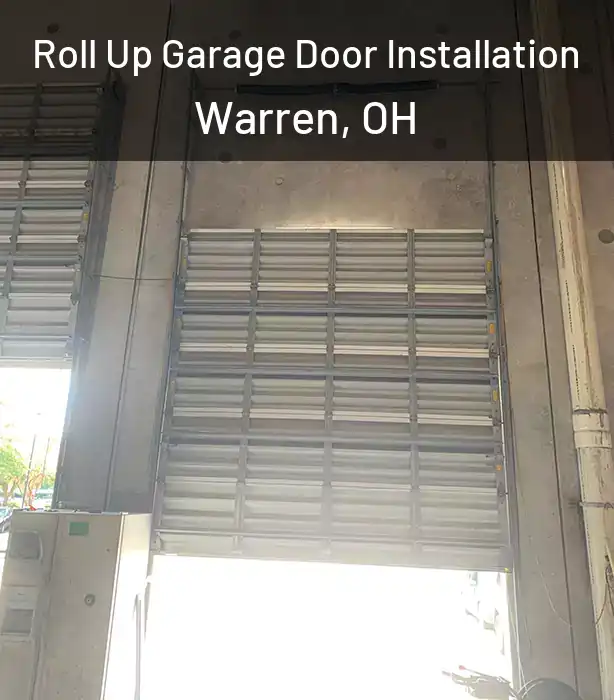  Roll Up Garage Door Installation Warren, OH