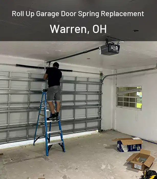 Roll Up Garage Door Spring Replacement Warren, OH