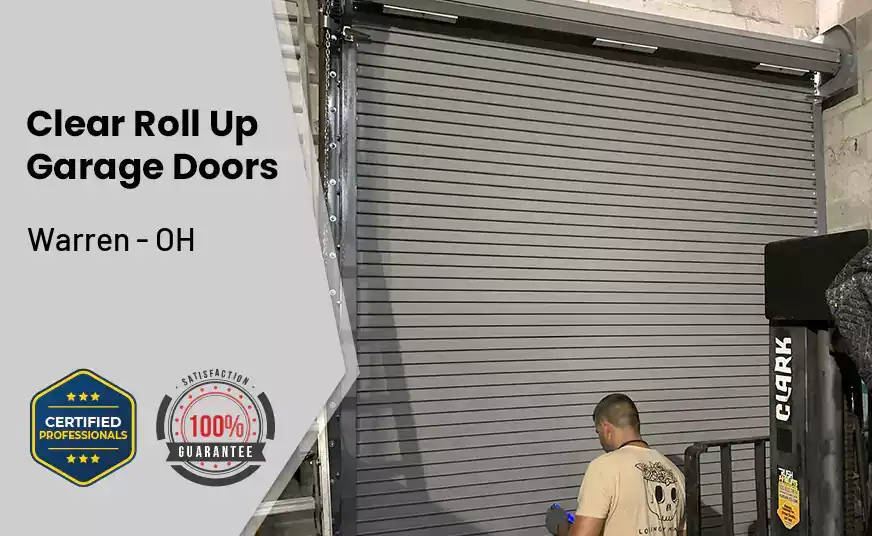 Clear Roll Up Garage Doors Warren - OH 