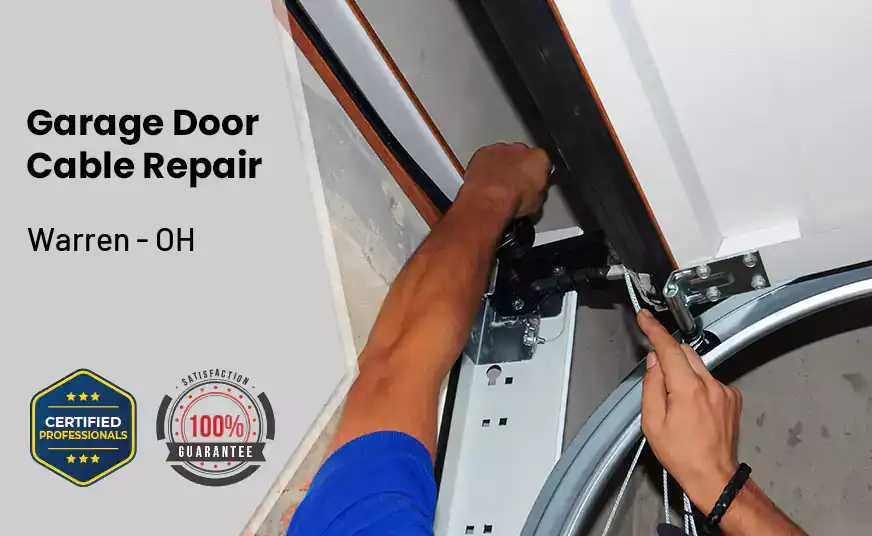 Garage Door Cable Repair Warren - OH 