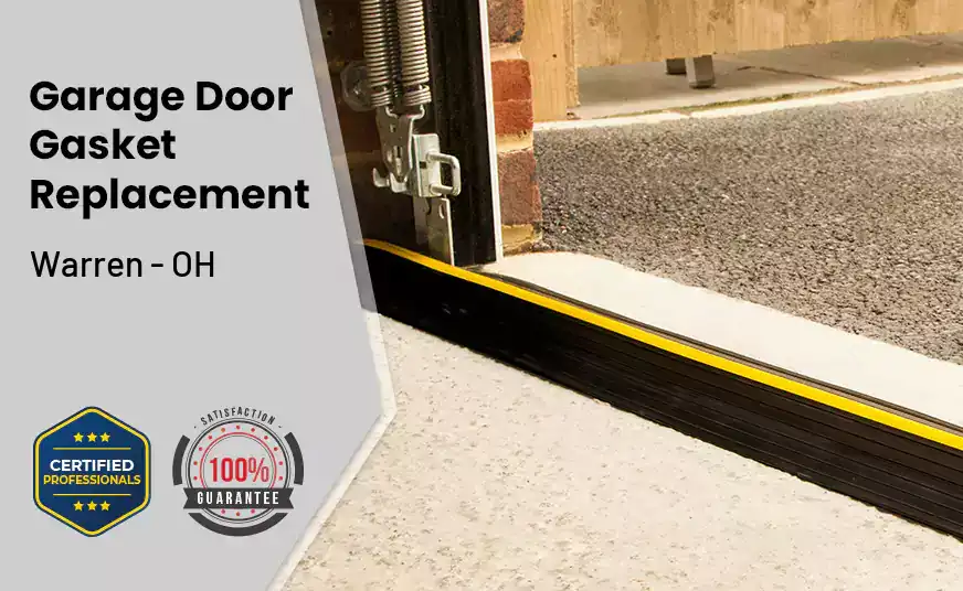 Garage Door Gasket Replacement  Warren - OH 