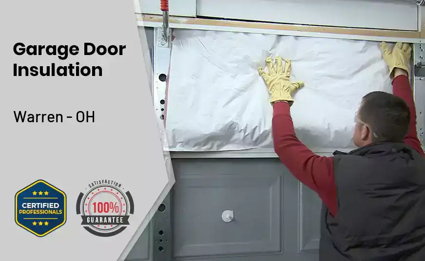 Garage Door Insulation Warren - OH 