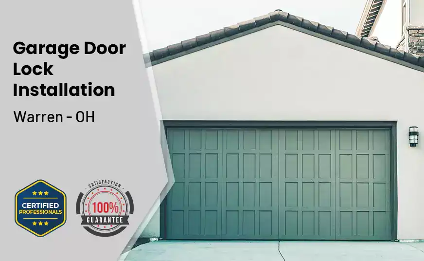 Garage Door Lock Installation Warren - OH 