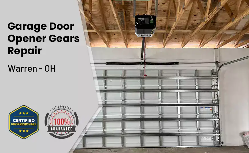 Garage Door Opener Gears Repair Warren - OH 