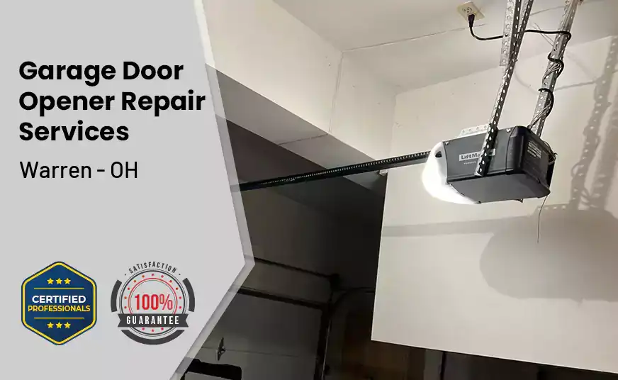 Garage Door Opener Repair Services Warren - OH 