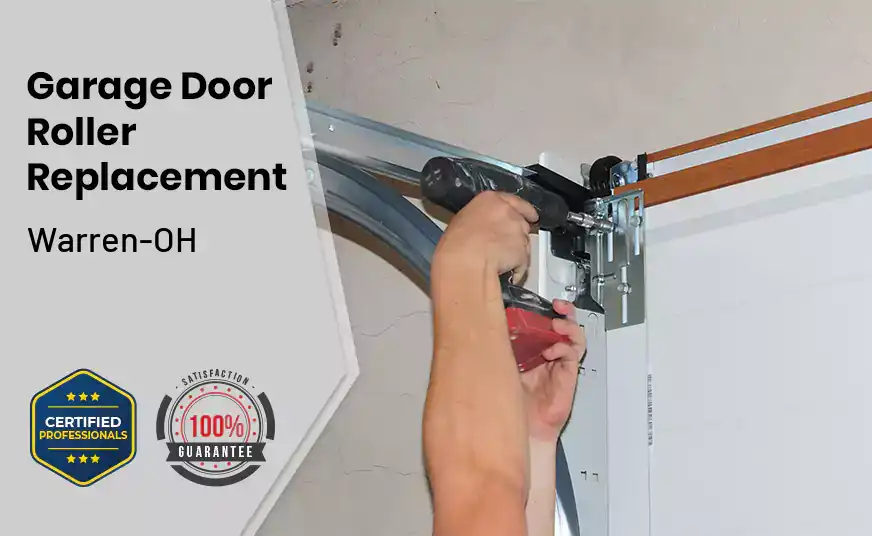 Garage Door Roller Replacement Warren-OH 
