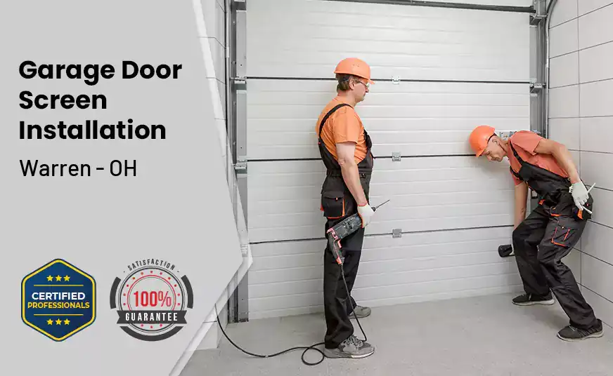 Garage Door Screen Installation Warren - OH 