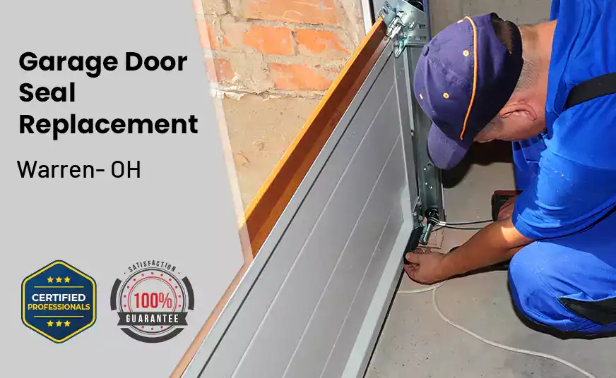 Garage Door Seal Replacement Warren- OH 