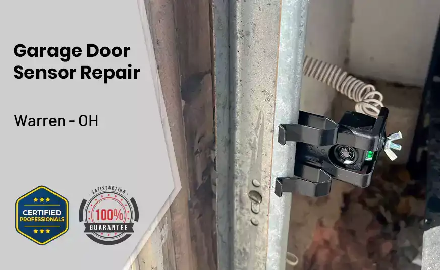 Garage Door Sensor Repair Warren - OH 