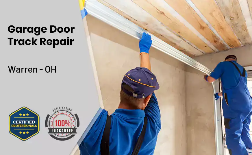 Garage Door Track Repair Warren - OH 