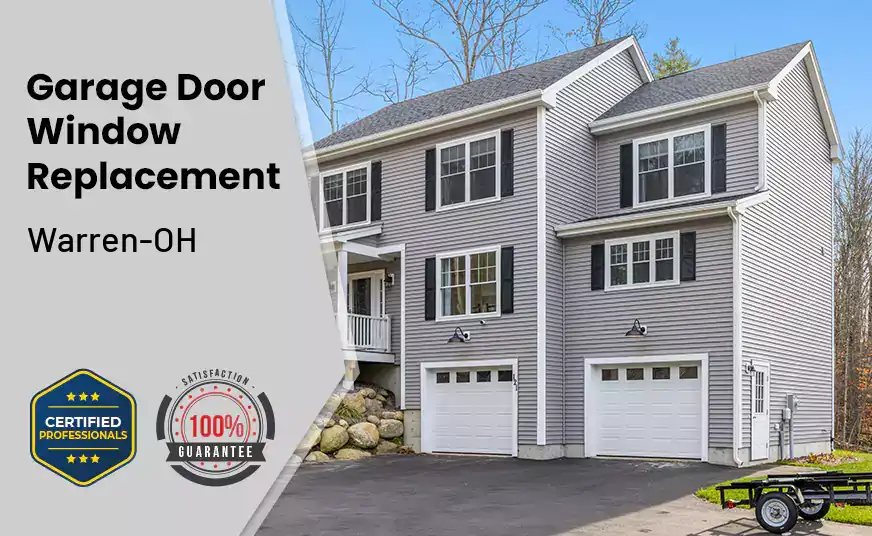 Garage Door Window Replacement Warren-OH 