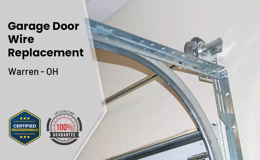 Garage Door Wire Replacement Warren - OH 