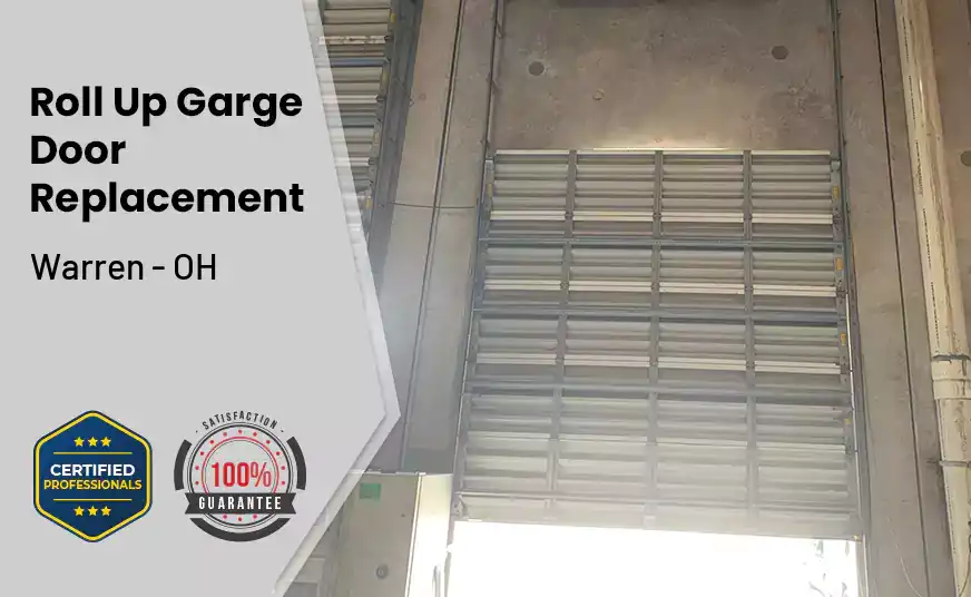 Roll Up Garage Door Replacement Warren - OH 