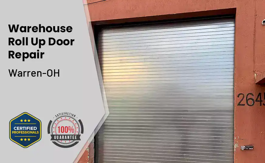 Warehouse Roll Up Door repair Warren-OH 